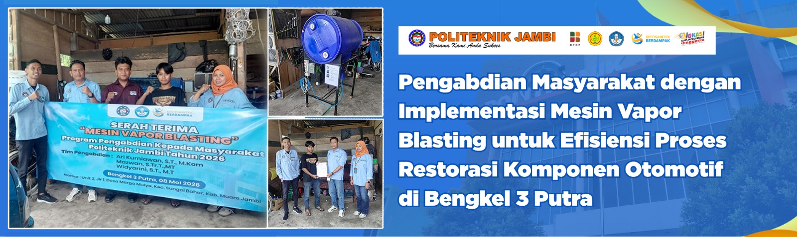 Implementasi Mesin Vapor Blasting untuk Efisiensi Proses Restorasi Komponen Otomotif di Bengkel 3 Putra