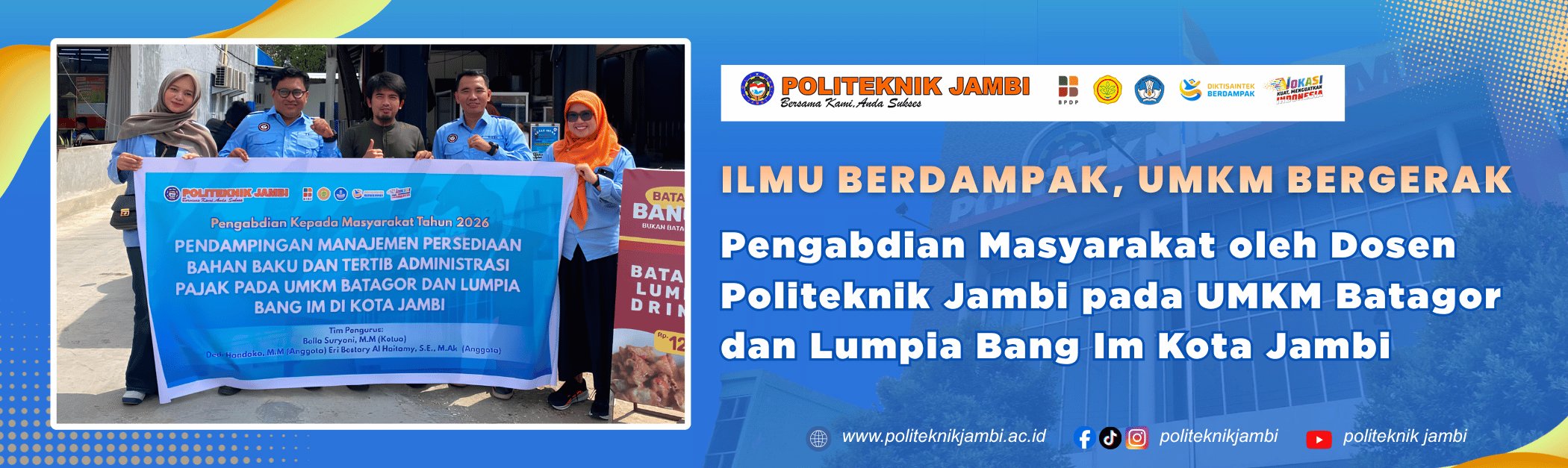 Ilmu Berdampak, UMKM Bergerak: Dosen Politeknik Jambi Dampingi UMKM Batagor dan Lumpia Bang Im