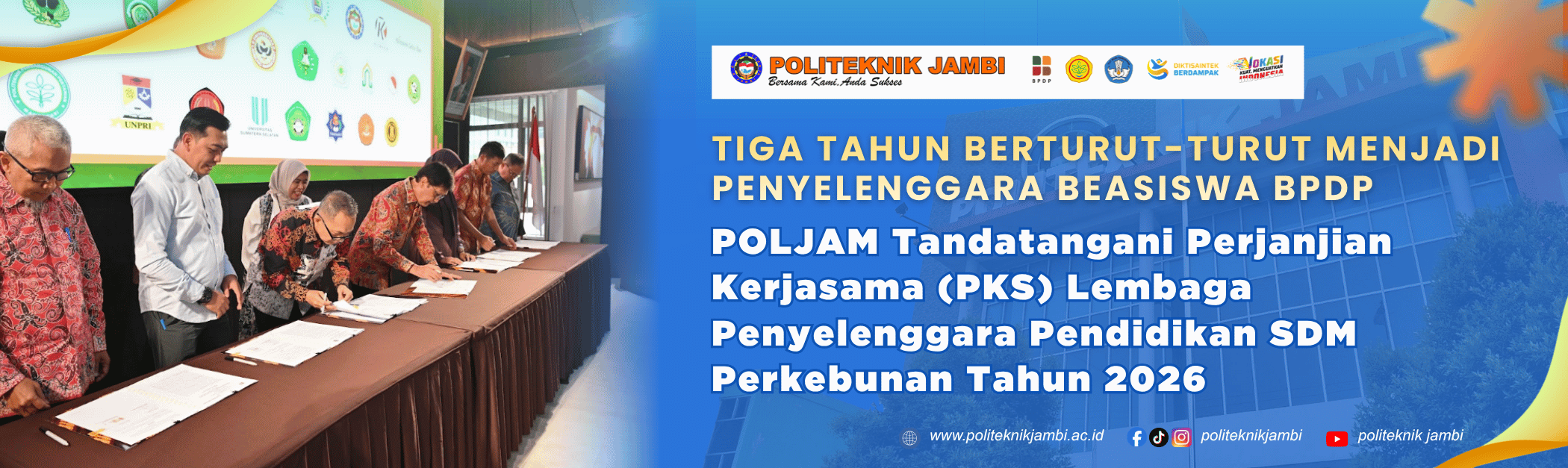 Politeknik Jambi Kembali Jadi Penyelenggara Beasiswa BPDP