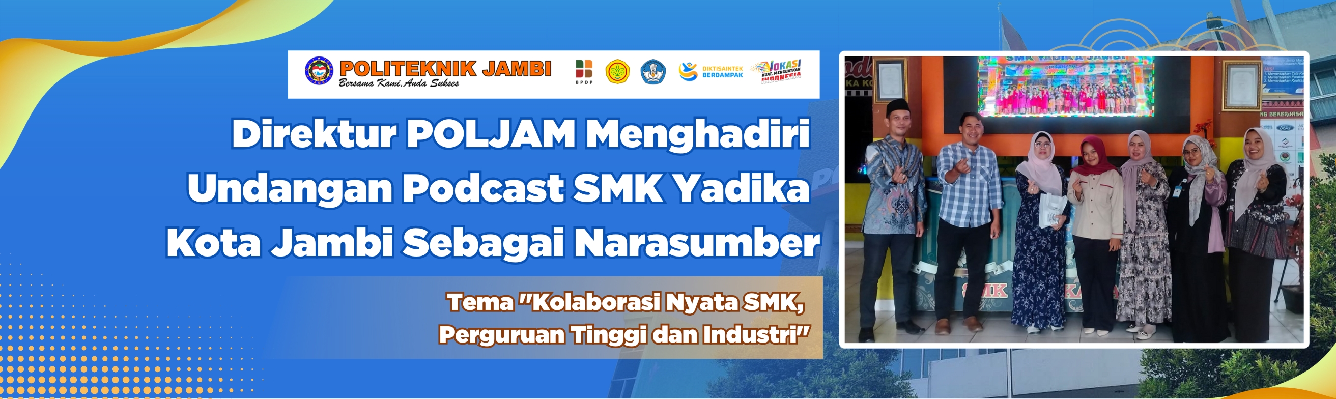 Direktur POLJAM Jadi Narasumber Podcast SMK Yadika, Perkuat Sinergi Pendidikan Vokasi