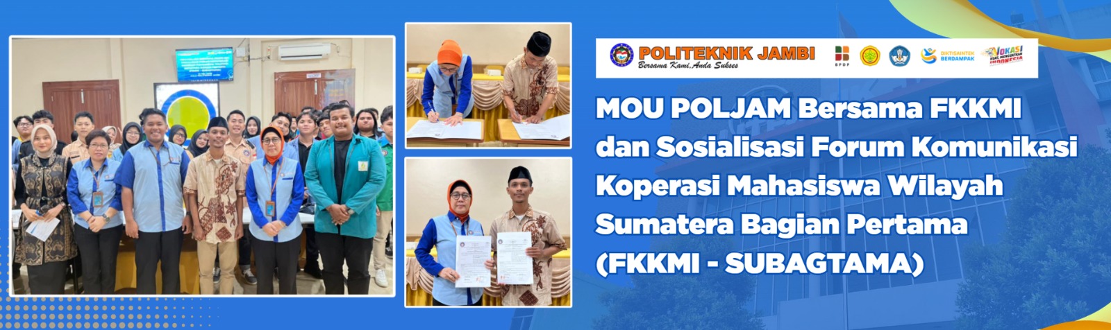 Politeknik Jambi Jalin Kerja Sama Bersama FKKMI–SUMBAGTAMA untuk Penguatan Koperasi Mahasiswa
