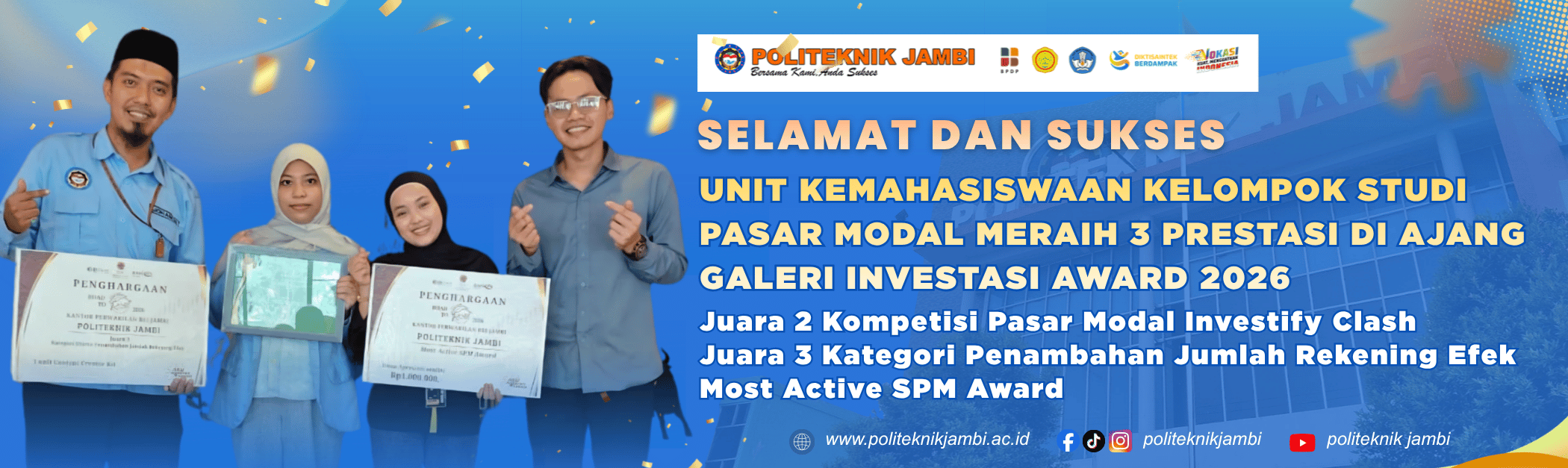 Unit Kemahasiswaan Kelompok Studi Pasar Modal Politeknik Jambi Raih 3 Prestasi di Galeri Investasi Award 2026