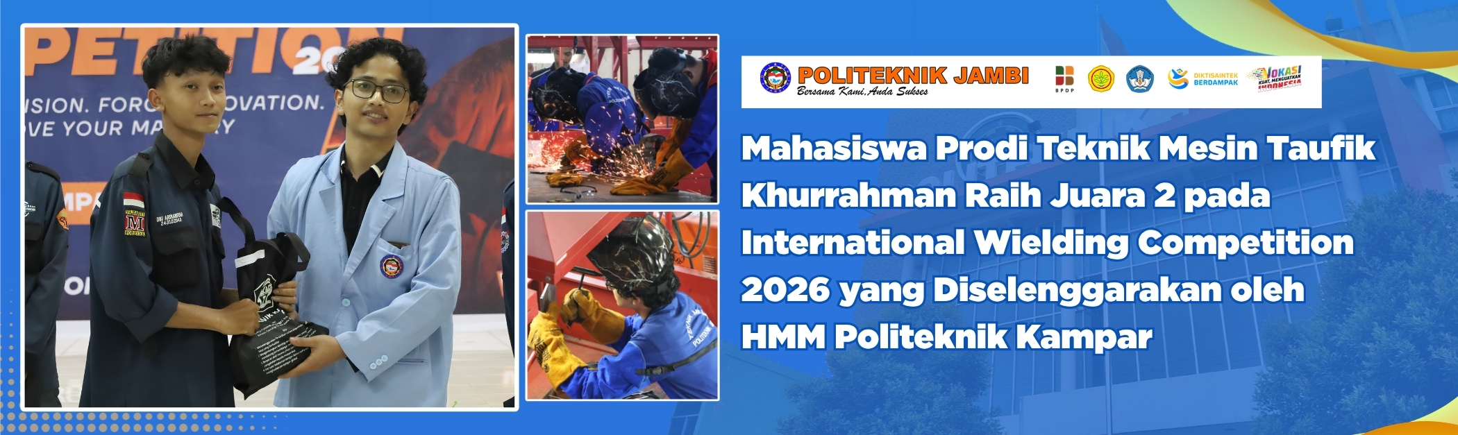 Mahasiswa Teknik Mesin Politeknik Jambi Raih Juara 2 International Welding Competition 2026