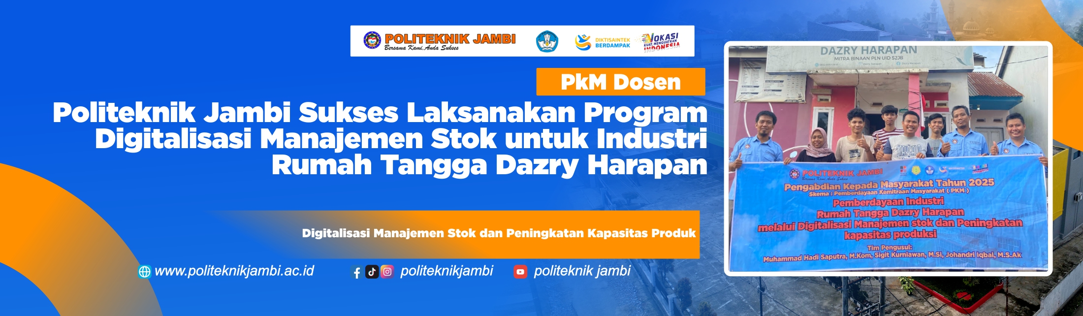 Politeknik Jambi Sukses Laksanakan Program Digitalisasi Manajemen Stok untuk Industri Rumah Tangga Dazry Harapan